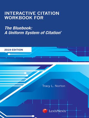 cover image of Interactive Citation Workbook for The Bluebook: A Uniform System of Citation